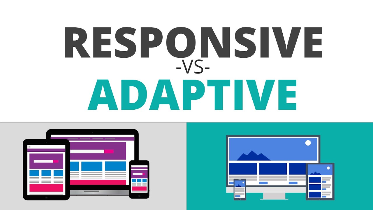 Responsive vs. Adaptive Web Design: Choosing the Right Approach for Your Website